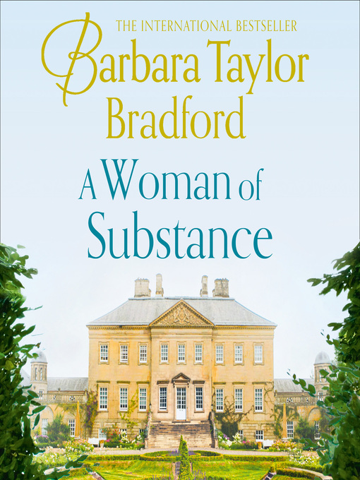 Title details for A Woman of Substance by Barbara Taylor Bradford - Wait list